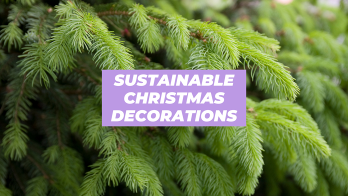 sustainable christmas decorations