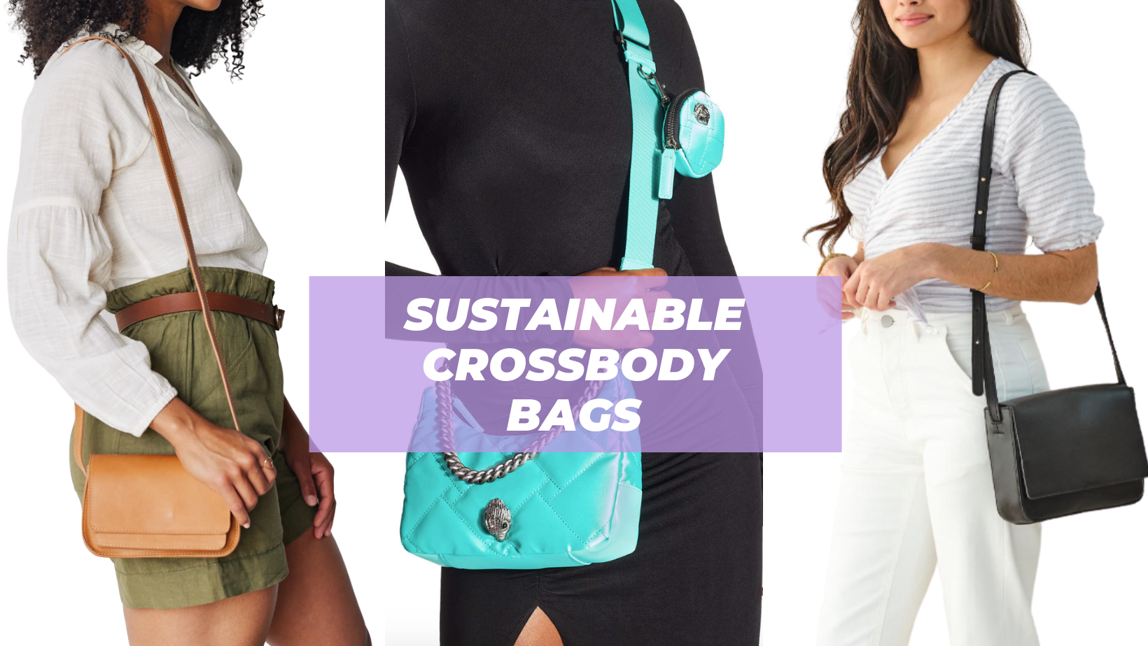 15 Brands to Check Out for Sustainable Crossbody Bags - PunkMed