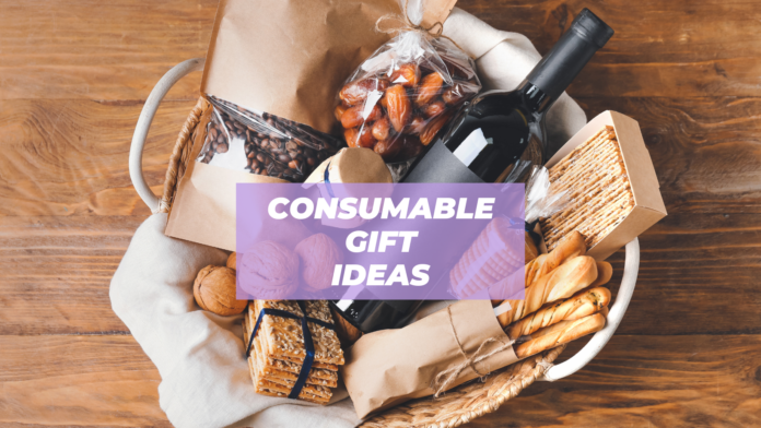 consumables gift ideas