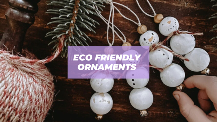 eco friendly ornaments diy